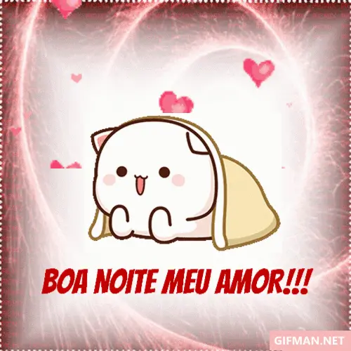 BOA NOITE MEU AMOR!