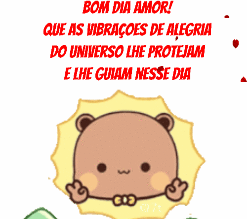 GIF de Bom Dia Amor - Que as Vibrações de Alegria... 1